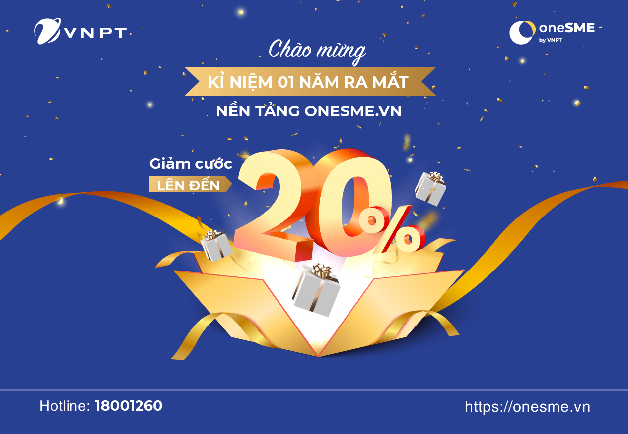 Ưu đãi lên đến 20% nhân dịp nền tảng VNPT oneSME kỷ niệm một năm ra mắt